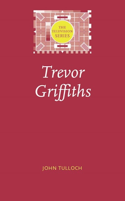 Book cover image for Trevor Griffiths ISBN: 9780719068584